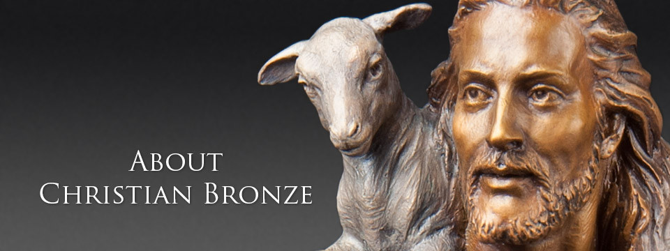 About Christian Bronze