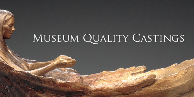 Museum Quality Castings